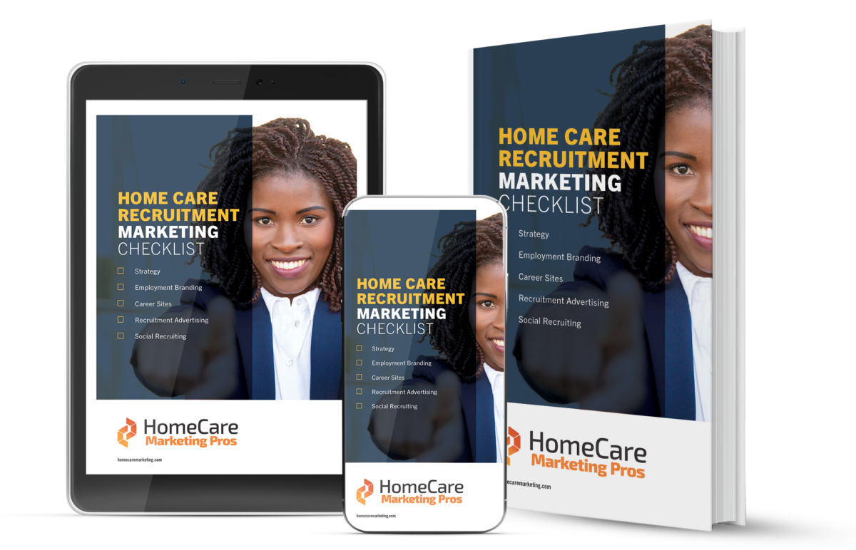 Recruiting Checklist Home Care Marketing Pros