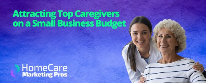 A happy caregiver and client represent the top caregivers that small home care agencies need.