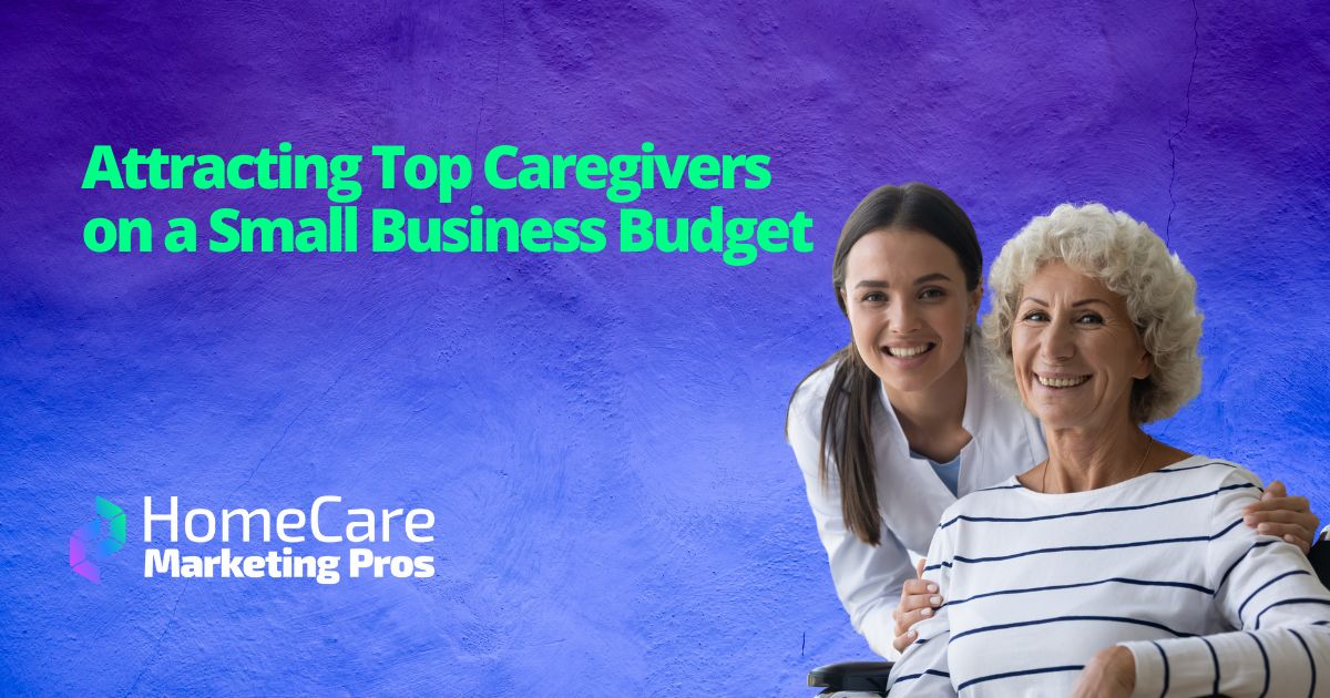 A happy caregiver and client represent the top caregivers that small home care agencies need.