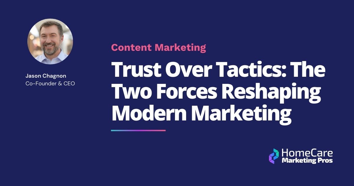 A graphic with the title Trust Over Tactics: The Two Forces Reshaping Modern Marketing