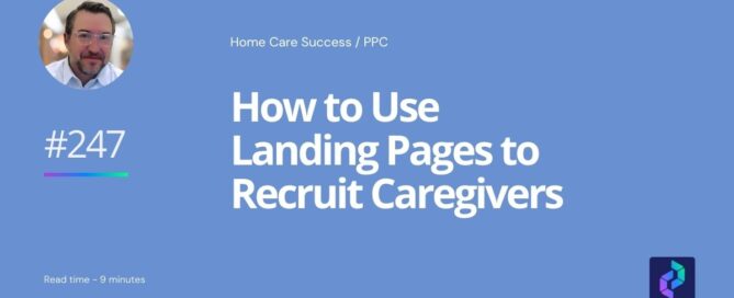 A blog title graphic with the title How to Use Landing Pages to Recruit Caregivers that highlights the blog's focus of caregiver recruitment.